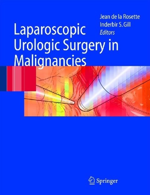 Laparoscopic Urologic Surgery in Malignancies.