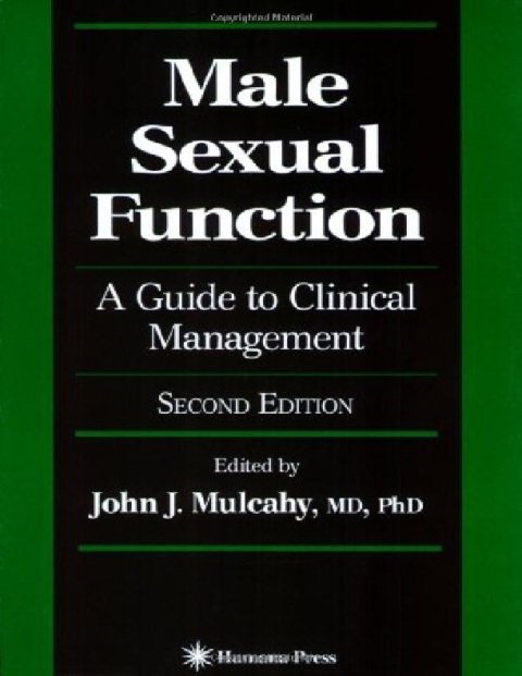 Male Sexual Function A Guide to Clinical Management (Current Clinical Urology).