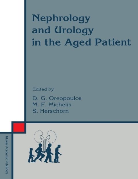 Nephrology and Urology in the Aged Patient 34 (Developments in Nephrology)