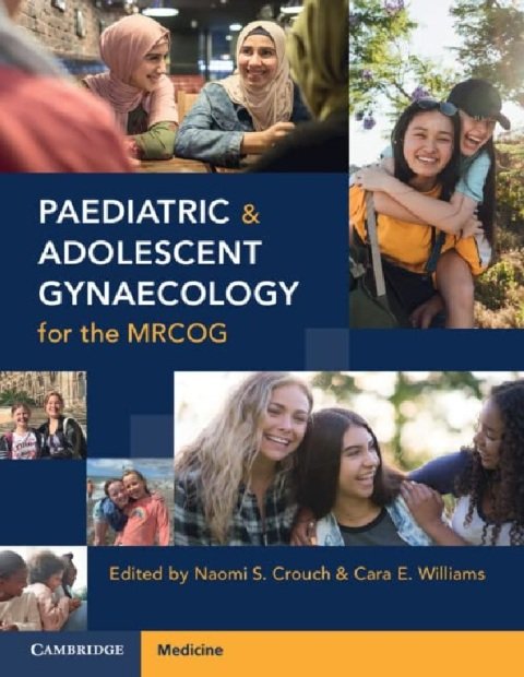 Paediatric and Adolescent Gynaecology for the MRCOG.