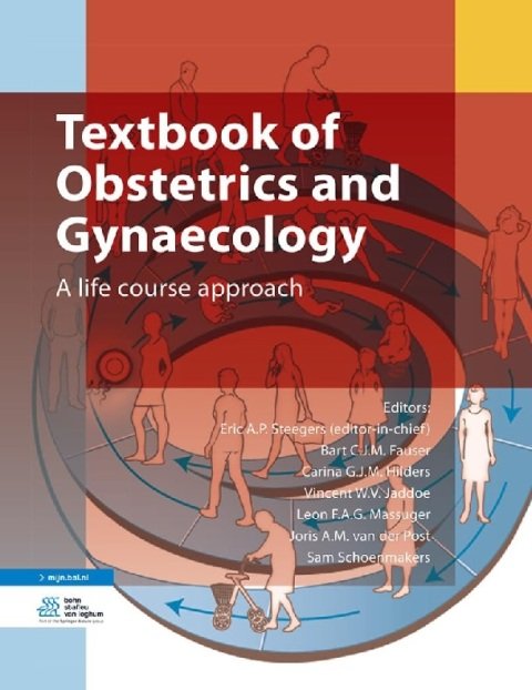 Textbook of Obstetrics and Gynaecology A life course approach