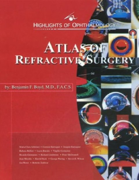 Atlas of Refractive Surgery (Highlights of Ophthalmology Challenging the Millennium).