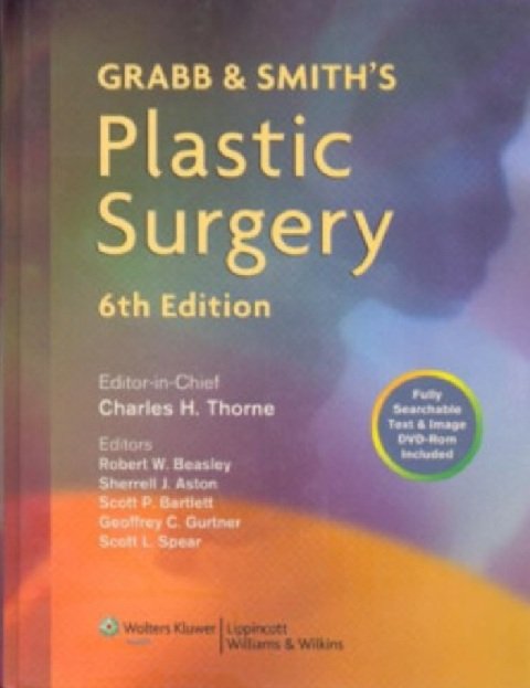 Grabb And Smith's Plastic Surgery 6th Edition