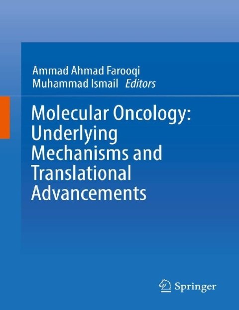 Molecular Oncology Underlying Mechanisms and Translational Advancements.