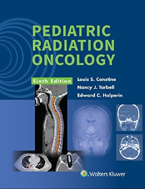 Pediatric Radiation Oncology.
