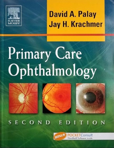 Primary Care Ophthalmology Text with BONUS PocketConsult Handheld Software.