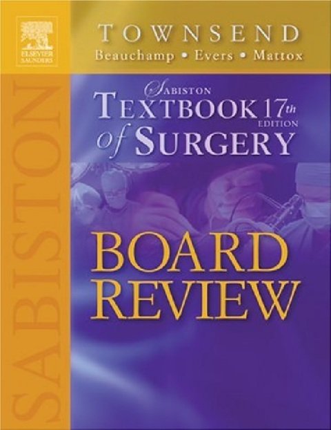 Sabiston Textbook of Surgery Board Review.