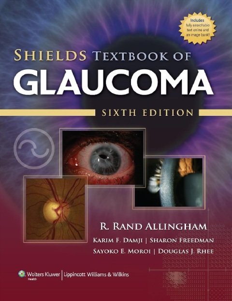 Shields Textbook of Glaucoma (Allingham, Shields' Textbook of Glaucoma).