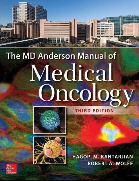 The MD Anderson Manual of Medical Oncology, Third Edition.