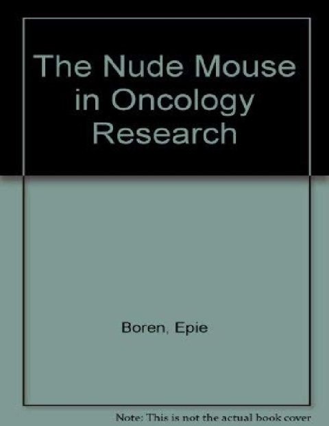 The Nude Mouse in Oncology Research.