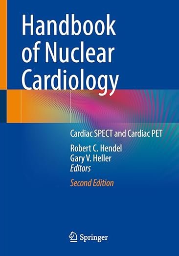 Handbook-of-Nuclear-Cardiology-Cardiac-SPECT-and-Cardiac-PET-2nd-edition