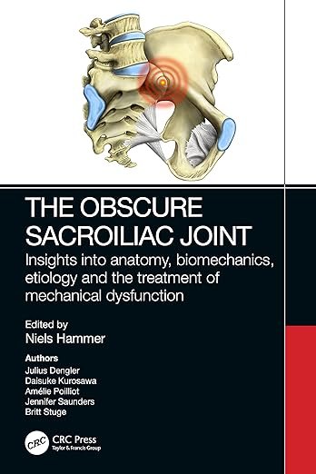 The-Obscure-Sacroiliac-Joint-Insights-into-anatomy-biomechanics-etiology-and-the-treatment-of-mechanical-dysfunction