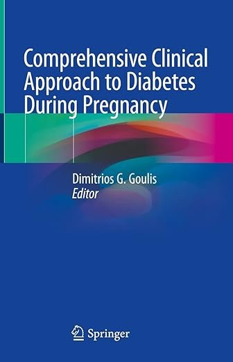Comprehensive-Clinical-Approach-to-Diabetes-During-Pregnancy
