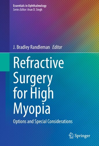 Refractive-Surgery-for-High-Myopia-Options-and-Special-Considerations-Essentials-in-Ophthalmology