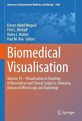 Biomedical-Visualisation-Volume-15-‒-Visualisation-in-Teaching-of-Biomedical-and-Clinical-Subjects-Anatomy-Advanced-Microscopy-and-Radiology