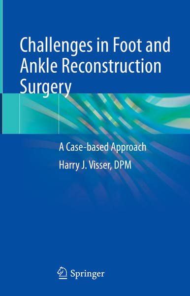 Challenges-in-Foot-and-Ankle-Reconstructive-Surgery-A-Case-based-Approach