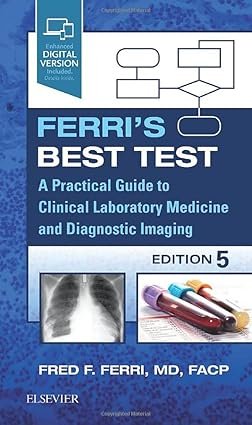 Ferris-Best-Test-A-Practical-Guide-to-Clinical-Laboratory-Medicine-and-Diagnostic-Imaging-Ferris-Medical-Solutions-5th-Edition