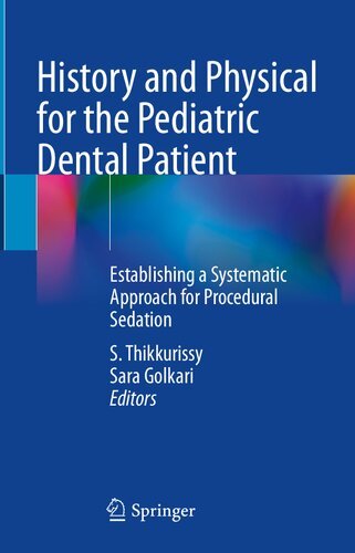 History-and-Physical-for-the-Pediatric-Dental-Patient-Establishing-a-Systematic-Approach-for-Procedural-Sedation