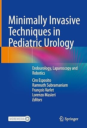 Minimally-Invasive-Techniques-in-Pediatric-Urology-Endourology-Laparoscopy-and-Robotics