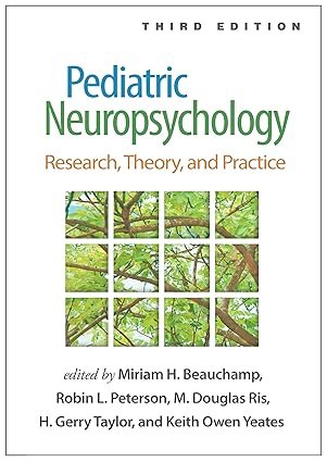 Pediatric-Neuropsychology-Research-Theory-and-Practice-Third-Edition