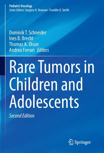 Rare-Tumors-in-Children-and-Adolescents-Pediatric-Oncology-2nd-Edition