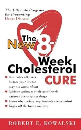 The-New-8-Week-Cholesterol-Cure-The-Ultimate-Program-for-Preventing-Heart-Disease