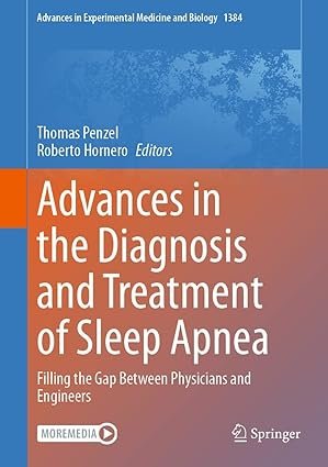 Advances-in-the-Diagnosis-and-Treatment-of-Sleep-Apnea-Filling-the-Gap-Between-Physicians-and-Engineers-Advances-in-Experimental-Medicine-and-Biology-Book-1384