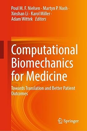 Computational-Biomechanics-for-Medicine-Towards-Translation-and-Better-Patient-Outcomes