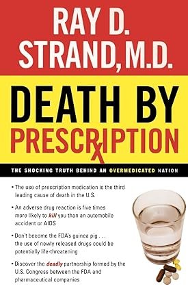 Death By Prescription: The Shocking Truth Behind