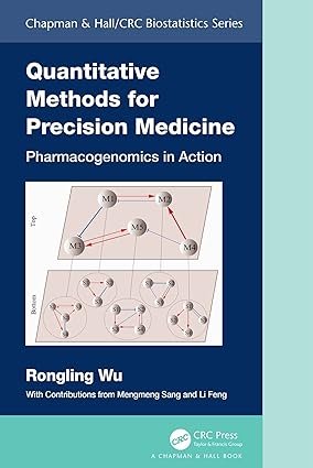 Quantitative-Methods-for-Precision-Medicine-Pharmacogenomics-in-Action-Chapman-Hall-CRC-Biostatistics-Series-1st-Edition