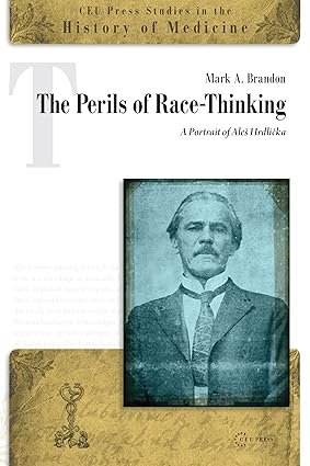 The-Perils-of-Race-Thinking-A-Portrait-of-Ales-Hrdlicka
