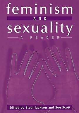 Feminism and Sexuality: A Reader (Gender and Culture Series)