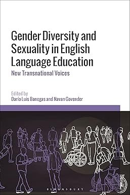 Gender Diversity and Sexuality in English Language Education: New Transnational Voices