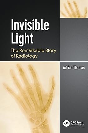 Invisible Light (Discovering Physics) 1st Edition