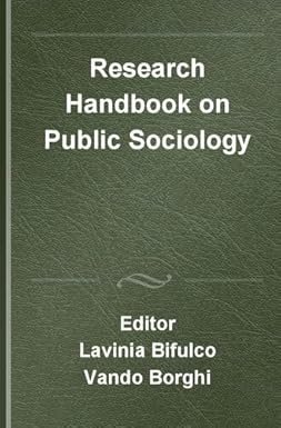 Research Handbook on Public Sociology (Research Handbooks in Sociology series)