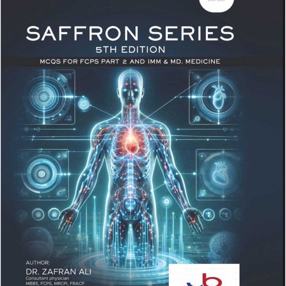Saffron Series Mcqs for FCPS-II-IMM and MD. Medicine 5th Edition