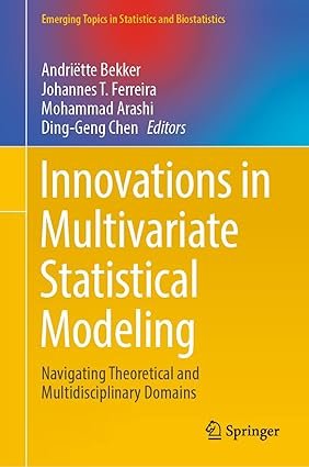 Innovations-in-Multivariate-Statistical-Modeling-Navigating-Theoretical-and-Multidisciplinary-Domains
