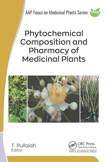 Phytochemical-Composition-and-Pharmacy-of-Medicinal-Plants-2-volume-set-AAP-Focus-on-Medicinal-Plants