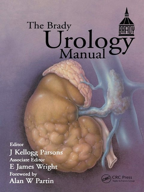 The Brady Urology Manual 1st Edition
