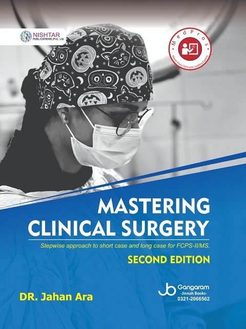 MASTERING CLINICAL SURGERY For FCPS-IIMS 2nd Ed