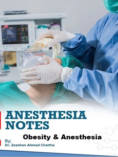 Anesthesia Notes Obesity & Anesthesia