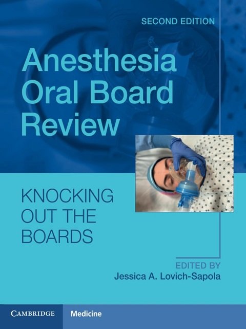 Anesthesia Oral Board Review (Cambridge Medicine)