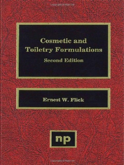 Cosmetic and Toiletry Formulations, Volume 1