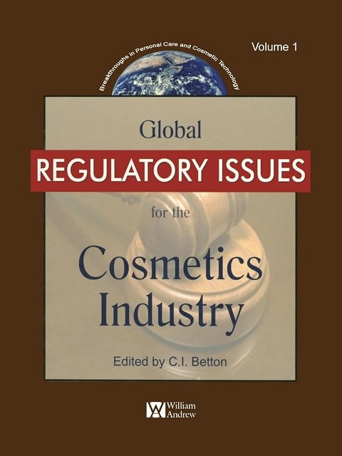 Global Regulatory Issues for the Cosmetics Industry