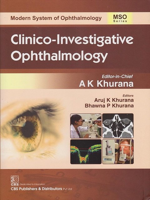 Clinico-Investigative Ophthalmology (Modern System of Ophthalmology (MSO) Series)
