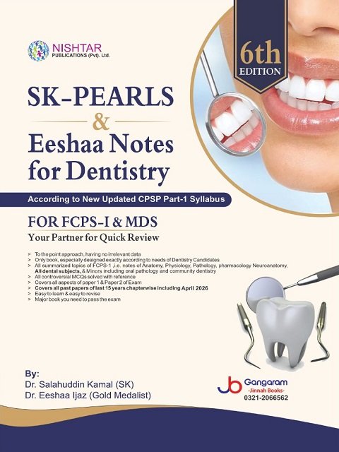 SK-PEARLS & Eeshaa Notes for Dentistry 6th EDITION