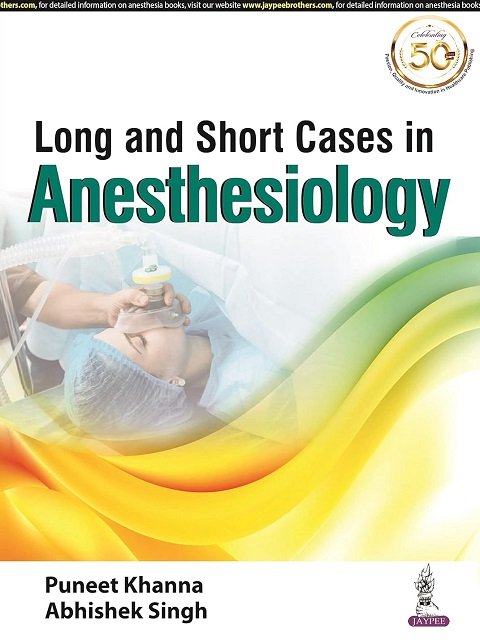 LONG AND SHORT CASES IN ANESTHESIOLOGy