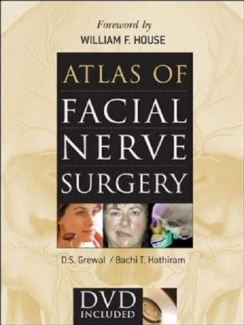 Atlas of Facial Nerve Surgery