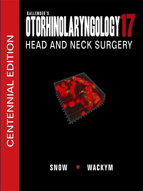 Ballenger's Otorhinolaryngology Head and Neck surgery