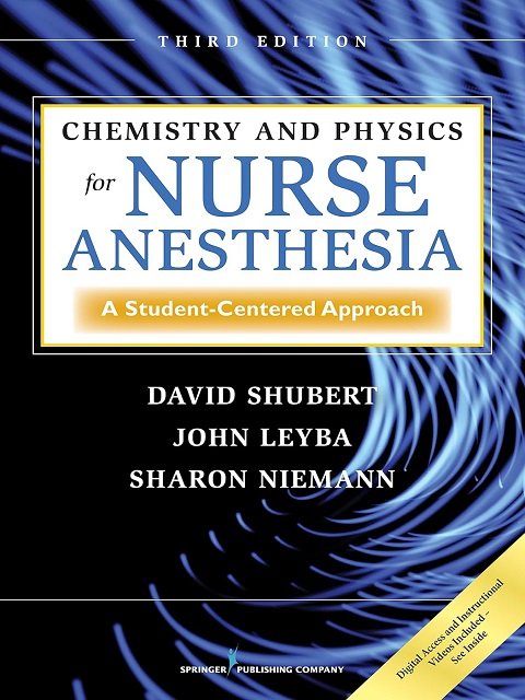 Chemistry and Physics for Nurse Anesthesia A Student-Centered Approach
